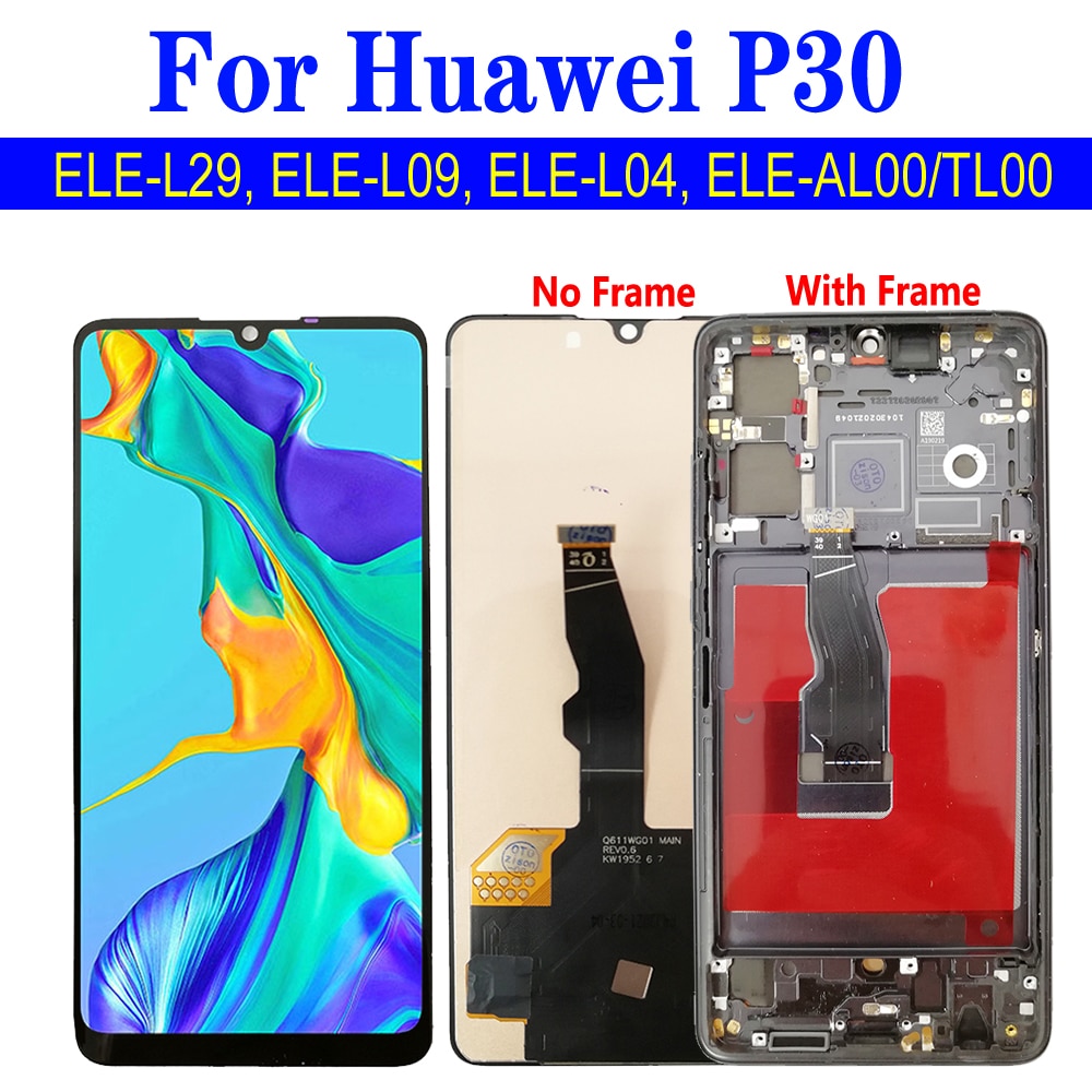 P30 ÷ ȭ Huawei P30 LCD   ELE-L..